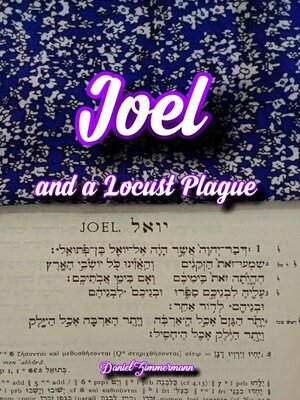 cover image of Joel and a Locust Plague